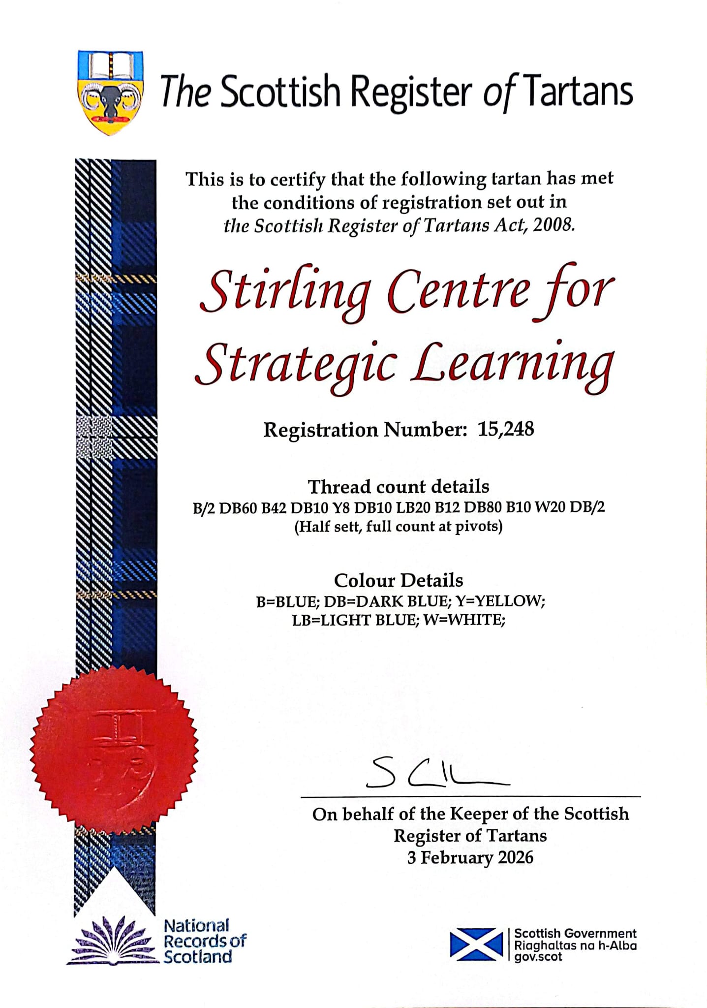 Stirling Centre Tartan officially registered with the Scottish Register of Tartans, Registration Number 15248
